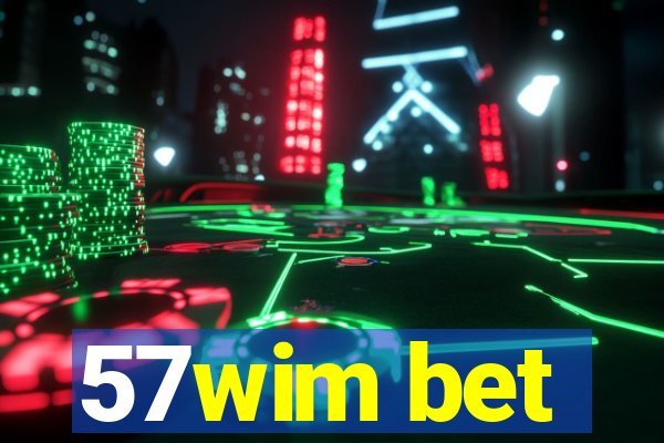 57wim bet